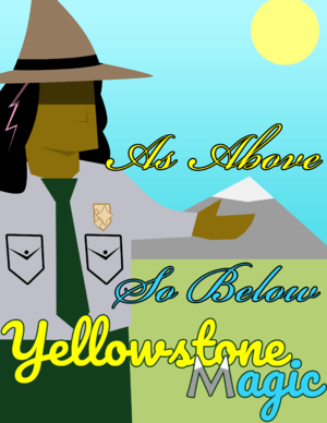 A park ranger wearing a khaki witch's hat ushers you into the natural splendor of Yellowstone National Park in a promotional poster for Season 2