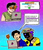 A digital drawing of Lenjamin Zhuge and Borg Ruiz at a computer. Lenji is a Chinese person with webbed-looking shark fins for ears. Borg is a Fillipino person with dark skin and bright purple hair, wearing a hat with crystals on it and a light-up LED mask with a purple frowny face on it. The two of them are complaining about a mysterious person stealing all of their good cards on "Ylugioh Divination Dot Com." The top part of the drawing reveals that the mysterious person is in fact Megan Ito, a fat Japanese butch woman wearing orange sunglasses that are stylized to look like they are exploding.