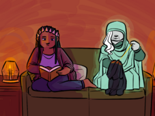 A digital drawing of Jayden Wright and Paula Reddick. They are sitting on a couch with two tables on either side, each with a candle. Jayden is a brown-skinned woman with long black hair and a 'crown' of sharp bones. She is curled in the corner of the couch reading a book. Paula is a ghost, wearing a glowing teal robe so only half hir face is visible. She is embroidering yellow thread into a pattern on black fabric.