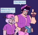 A digital pink-toned drawing of Wyatt Quitter and Stijn Strongbody. Stijn is a muscular four-armed Japanese man wearing rectangular glasses. Quitter is a shorter Chinese-American person with chin-length white hair. Both are wearing Lift uniforms, but Stijn's is modified to be sleeveless and have four arm holes, and has fingerless gloves on all hands. Quitter's hand is on their hip as they ask "Where do YOU work out?" to which Stijn replies "The library!" He has a book in his bottom two hands and one of his upper hands is pointing up to emphasize his statement.